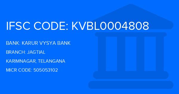 Karur Vysya Bank (KVB) Jagtial Branch IFSC Code