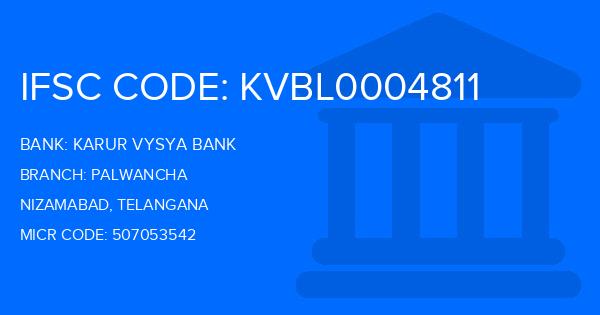 Karur Vysya Bank (KVB) Palwancha Branch IFSC Code