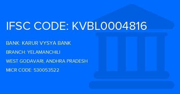 Karur Vysya Bank (KVB) Yelamanchili Branch IFSC Code