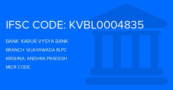 Karur Vysya Bank (KVB) Vijayawada Rlpc Branch IFSC Code