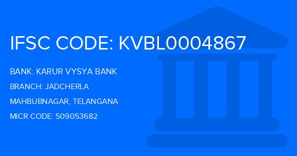 Karur Vysya Bank (KVB) Jadcherla Branch IFSC Code