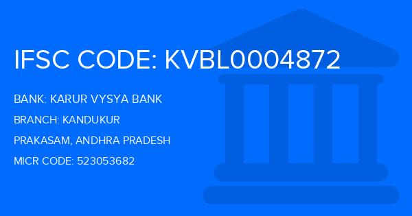 Karur Vysya Bank (KVB) Kandukur Branch IFSC Code