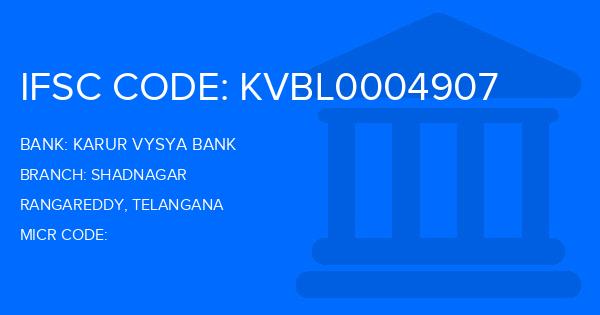 Karur Vysya Bank (KVB) Shadnagar Branch IFSC Code