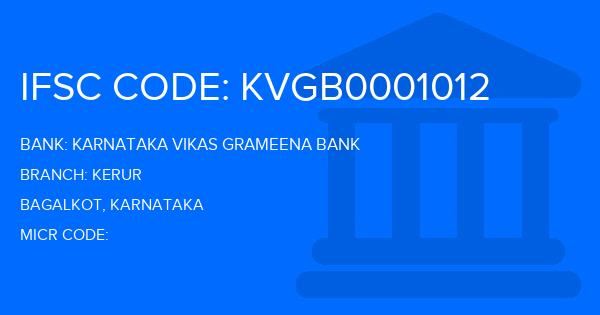 Karnataka Vikas Grameena Bank Kerur Branch IFSC Code