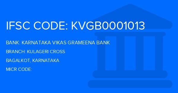 Karnataka Vikas Grameena Bank Kulageri Cross Branch IFSC Code