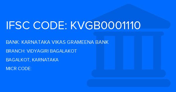 Karnataka Vikas Grameena Bank Vidyagiri Bagalakot Branch IFSC Code
