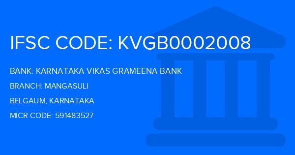 Karnataka Vikas Grameena Bank Mangasuli Branch IFSC Code