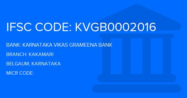 Karnataka Vikas Grameena Bank Kakamari Branch IFSC Code