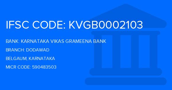 Karnataka Vikas Grameena Bank Dodawad Branch IFSC Code
