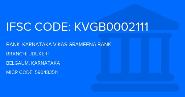 Karnataka Vikas Grameena Bank Udukeri Branch IFSC Code