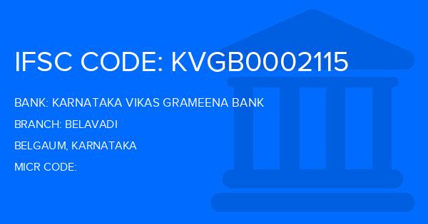Karnataka Vikas Grameena Bank Belavadi Branch IFSC Code