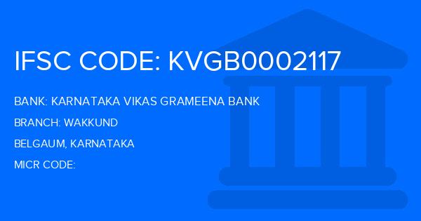 Karnataka Vikas Grameena Bank Wakkund Branch IFSC Code