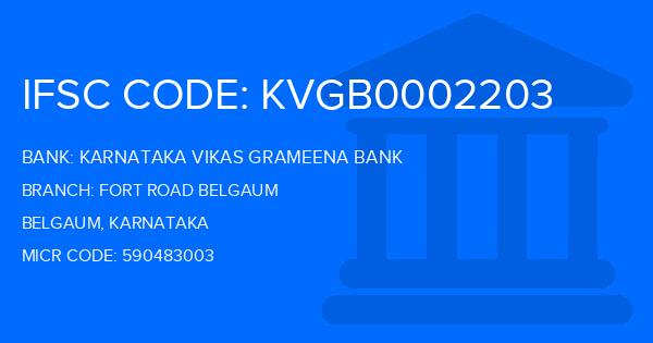 Karnataka Vikas Grameena Bank Fort Road Belgaum Branch IFSC Code