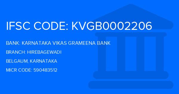 Karnataka Vikas Grameena Bank Hirebagewadi Branch IFSC Code
