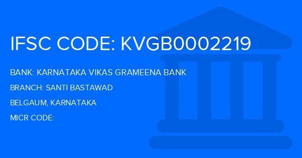 Karnataka Vikas Grameena Bank Santi Bastawad Branch IFSC Code