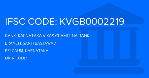 Karnataka Vikas Grameena Bank Santi Bastawad Branch IFSC Code