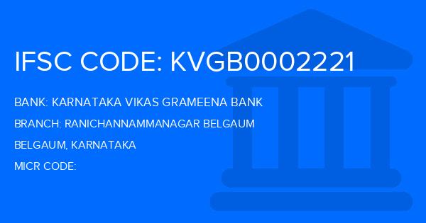 Karnataka Vikas Grameena Bank Ranichannammanagar Belgaum Branch IFSC Code