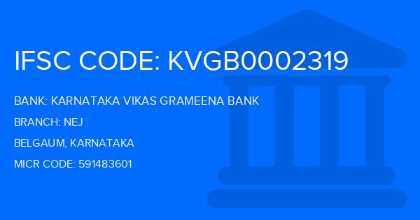 Karnataka Vikas Grameena Bank Nej Branch IFSC Code