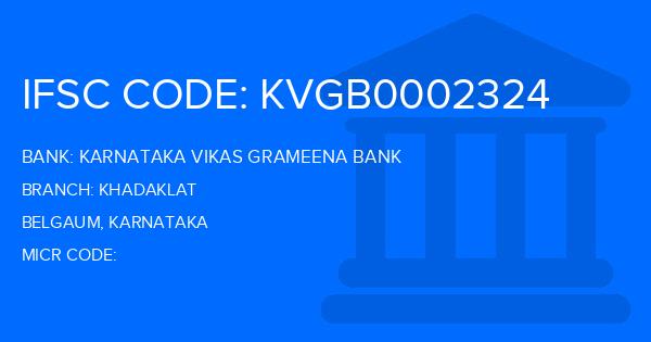 Karnataka Vikas Grameena Bank Khadaklat Branch IFSC Code