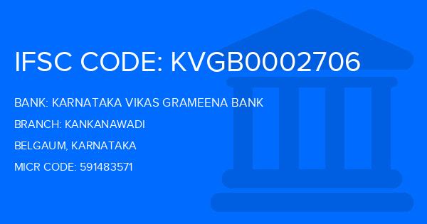 Karnataka Vikas Grameena Bank Kankanawadi Branch IFSC Code