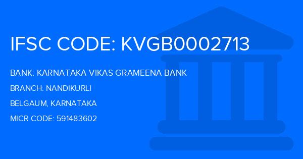 Karnataka Vikas Grameena Bank Nandikurli Branch IFSC Code