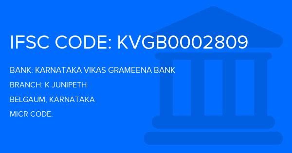 Karnataka Vikas Grameena Bank K Junipeth Branch IFSC Code