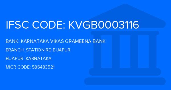 Karnataka Vikas Grameena Bank Station Rd Bijapur Branch IFSC Code