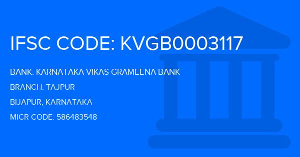 Karnataka Vikas Grameena Bank Tajpur Branch IFSC Code