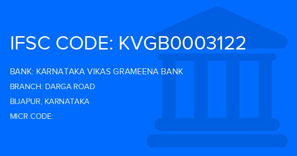 Karnataka Vikas Grameena Bank Darga Road Branch IFSC Code