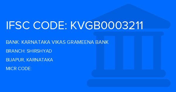 Karnataka Vikas Grameena Bank Shirshyad Branch IFSC Code