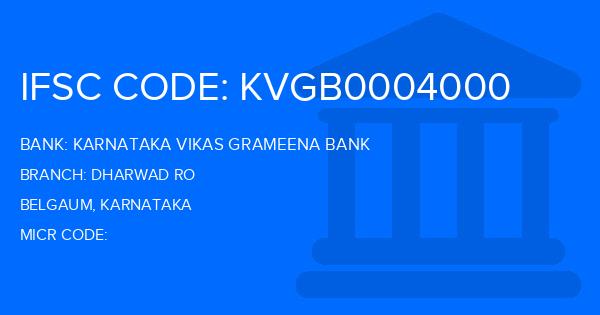Karnataka Vikas Grameena Bank Dharwad Ro Branch IFSC Code