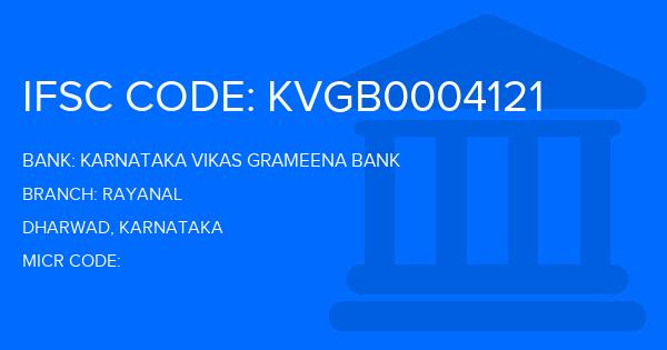 Karnataka Vikas Grameena Bank Rayanal Branch IFSC Code