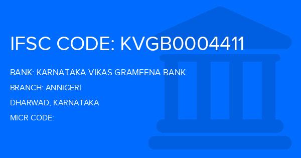 Karnataka Vikas Grameena Bank Annigeri Branch IFSC Code