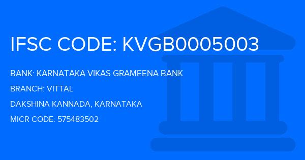 Karnataka Vikas Grameena Bank Vittal Branch IFSC Code