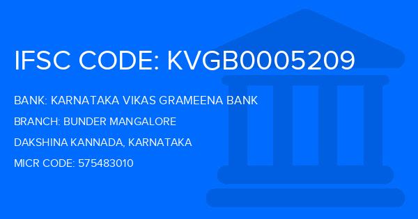 Karnataka Vikas Grameena Bank Bunder Mangalore Branch IFSC Code