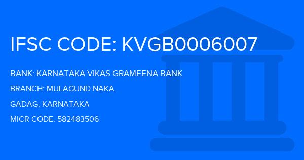 Karnataka Vikas Grameena Bank Mulagund Naka Branch IFSC Code