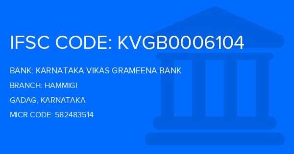 Karnataka Vikas Grameena Bank Hammigi Branch IFSC Code