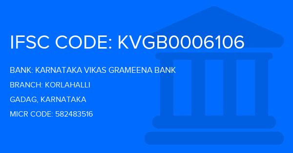 Karnataka Vikas Grameena Bank Korlahalli Branch IFSC Code