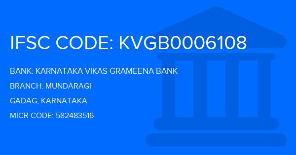 Karnataka Vikas Grameena Bank Mundaragi Branch IFSC Code