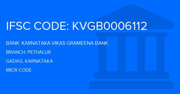 Karnataka Vikas Grameena Bank Pethalur Branch IFSC Code