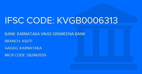 Karnataka Vikas Grameena Bank Asuti Branch IFSC Code