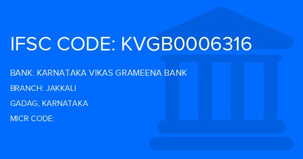 Karnataka Vikas Grameena Bank Jakkali Branch IFSC Code