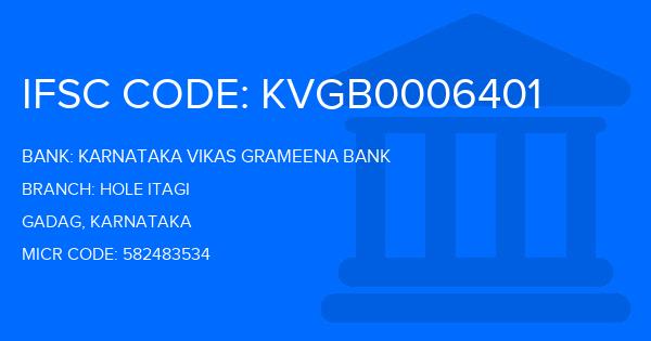 Karnataka Vikas Grameena Bank Hole Itagi Branch IFSC Code