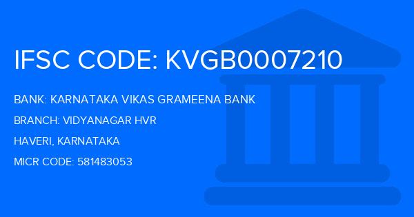 Karnataka Vikas Grameena Bank Vidyanagar Hvr Branch IFSC Code