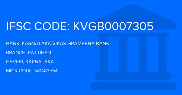 Karnataka Vikas Grameena Bank Rattihalli Branch IFSC Code