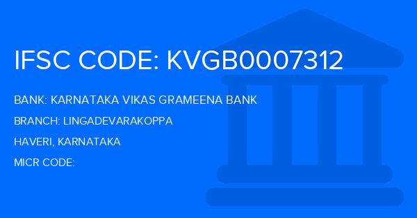 Karnataka Vikas Grameena Bank Lingadevarakoppa Branch IFSC Code
