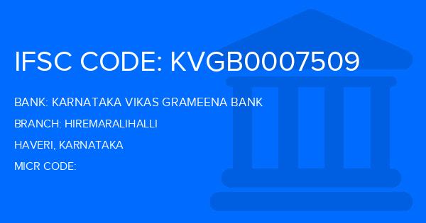 Karnataka Vikas Grameena Bank Hiremaralihalli Branch IFSC Code