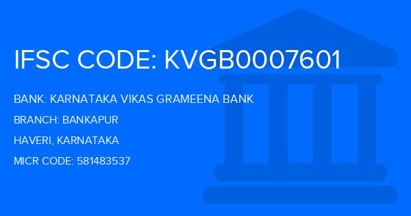 Karnataka Vikas Grameena Bank Bankapur Branch IFSC Code