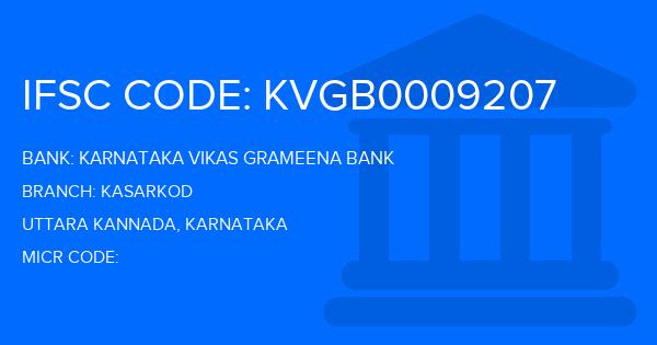 Karnataka Vikas Grameena Bank Kasarkod Branch IFSC Code