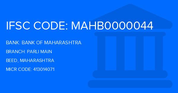 Bank Of Maharashtra (BOM) Parli Main Branch IFSC Code